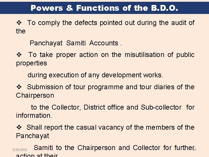 Powers & Functions of the B. D. O. v To comply the defects pointed