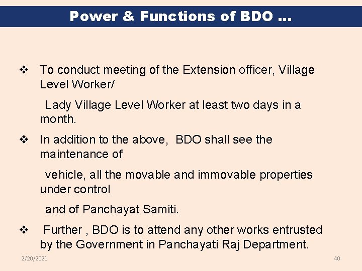 Power & Functions of BDO. . . v To conduct meeting of the Extension