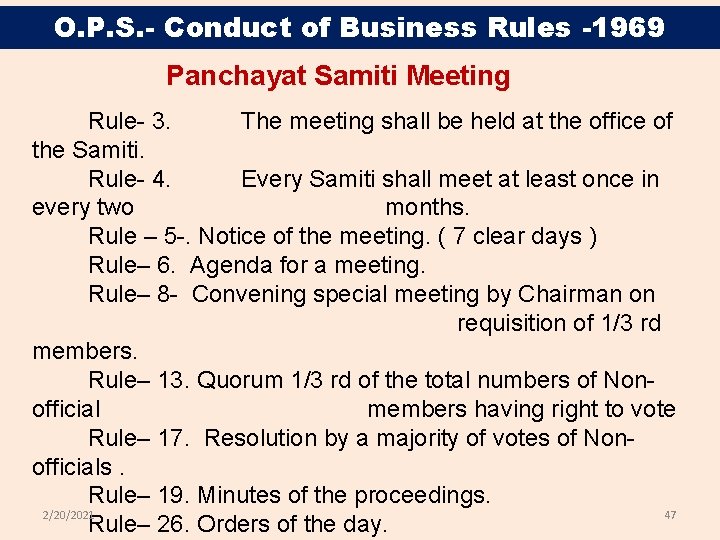 O. P. S. - Conduct of Business Rules -1969 Panchayat Samiti Meeting Rule- 3.