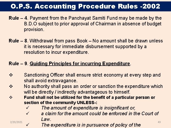 O. P. S. Accounting Procedure Rules -2002 Rule – 4. Payment from the Panchayat