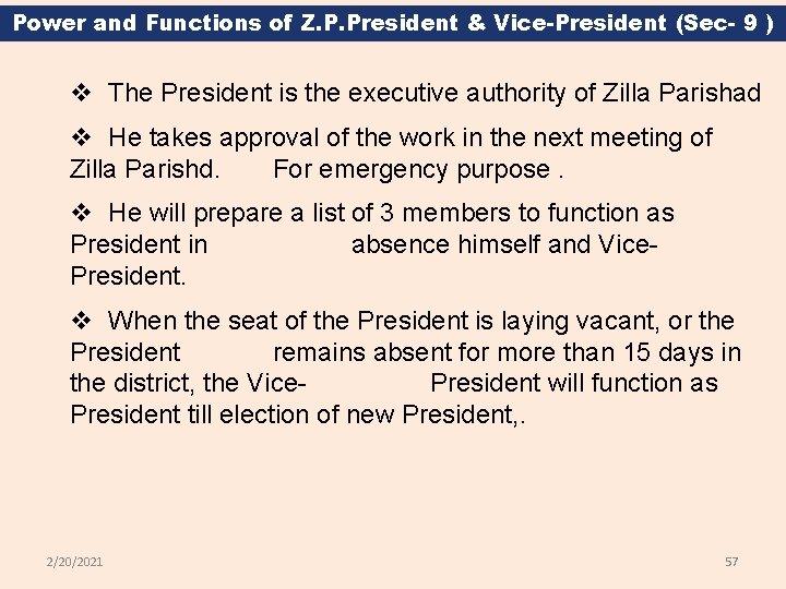Power and Functions of Z. P. President & Vice-President (Sec- 9 ) v The