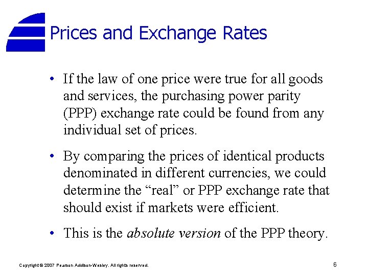 Chapter 4 International Parity Conditions Copyright 2007 Pearson