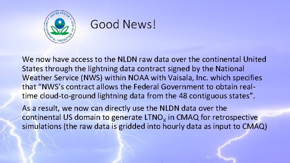 Good News! We now have access to the NLDN raw data over the continental