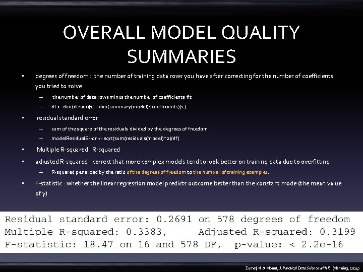 OVERALL MODEL QUALITY SUMMARIES • degrees of freedom : the number of training data