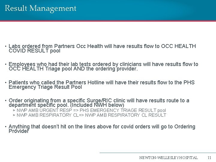 Result Management • Labs ordered from Partners Occ Health will have results flow to