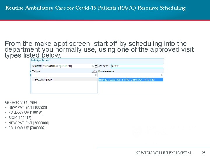 Routine Ambulatory Care for Covid-19 Patients (RACC) Resource Scheduling From the make appt screen,