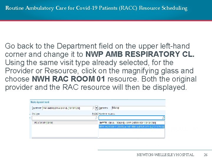 Routine Ambulatory Care for Covid-19 Patients (RACC) Resource Scheduling Go back to the Department