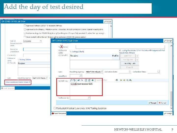 Add the day of test desired NEWTON-WELLESLEY HOSPITAL 9 