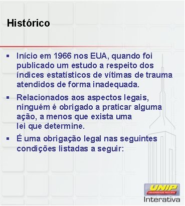 Histórico § Início em 1966 nos EUA, quando foi publicado um estudo a respeito