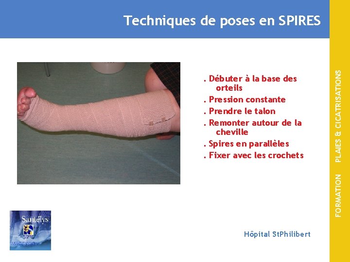 FORMATION . Débuter à la base des orteils. Pression constante. Prendre le talon. Remonter