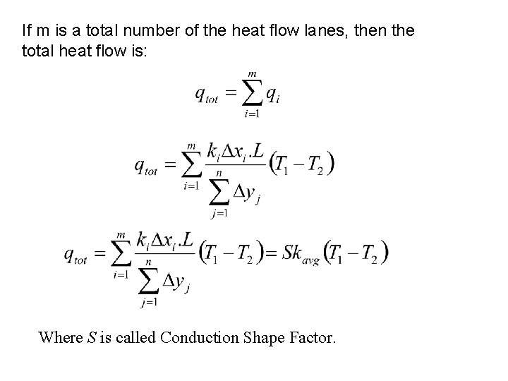 If m is a total number of the heat flow lanes, then the total