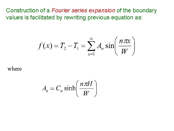 Construction of a Fourier series expansion of the boundary values is facilitated by rewriting