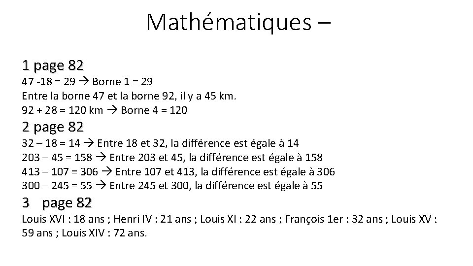 Mathématiques – 1 page 82 47 -18 = 29 Borne 1 = 29 Entre