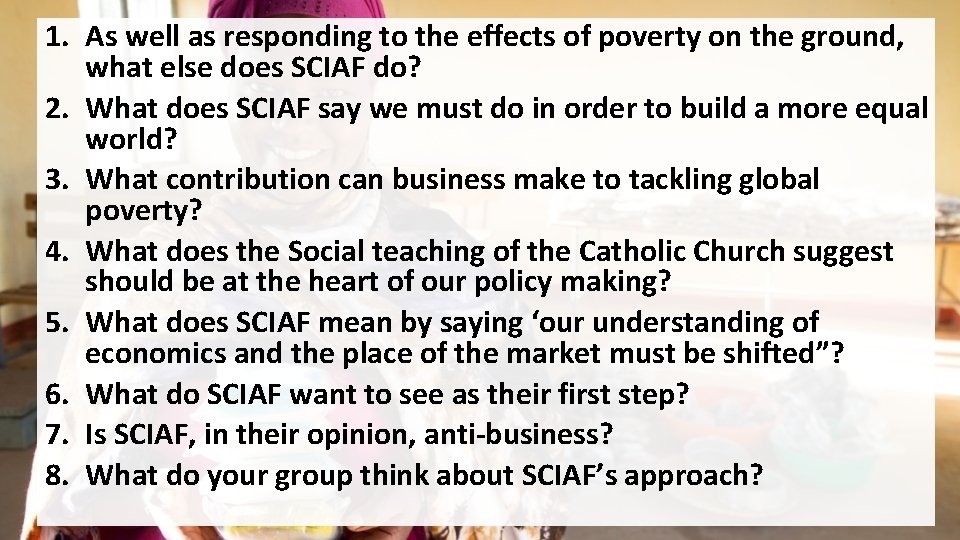 1. As well as responding to the effects of poverty on the ground, what 1. As well as responding to the effects of poverty on the ground, what