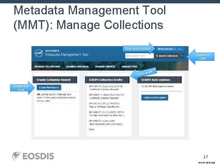 Metadata Management Tool (MMT): Manage Collections User and Provider Search in CMR s draft