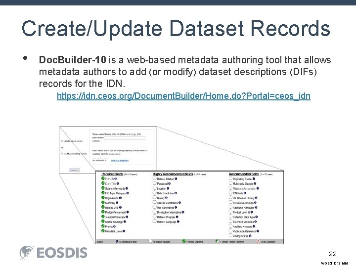 Create/Update Dataset Records • Doc. Builder-10 is a web-based metadata authoring tool that allows