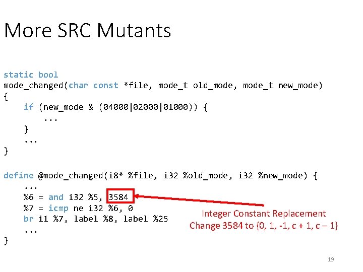 More SRC Mutants static bool mode_changed(char const *file, mode_t old_mode, mode_t new_mode) { if More SRC Mutants static bool mode_changed(char const *file, mode_t old_mode, mode_t new_mode) { if