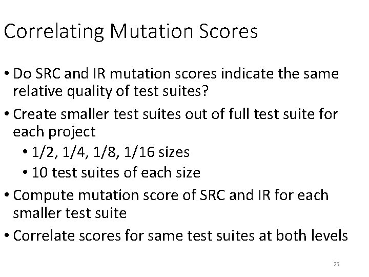 Correlating Mutation Scores • Do SRC and IR mutation scores indicate the same relative Correlating Mutation Scores • Do SRC and IR mutation scores indicate the same relative