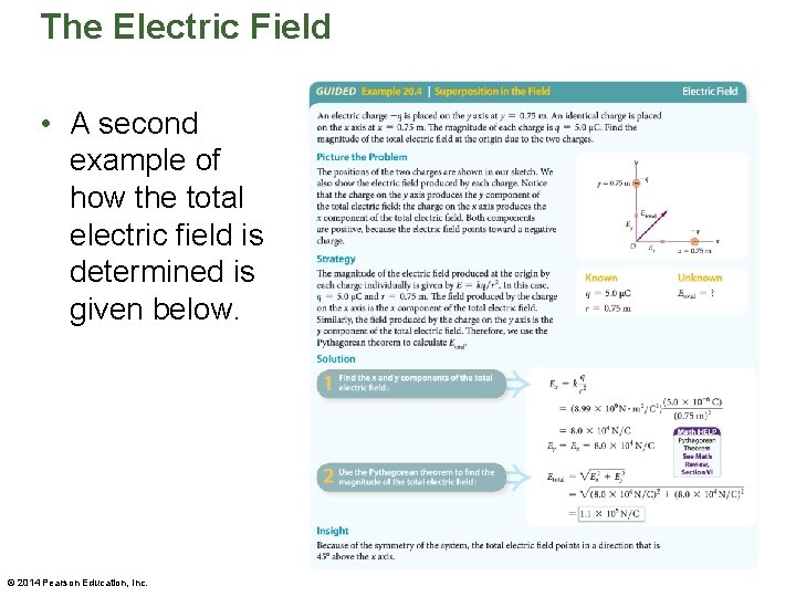 The Electric Field • A second example of how the total electric field is