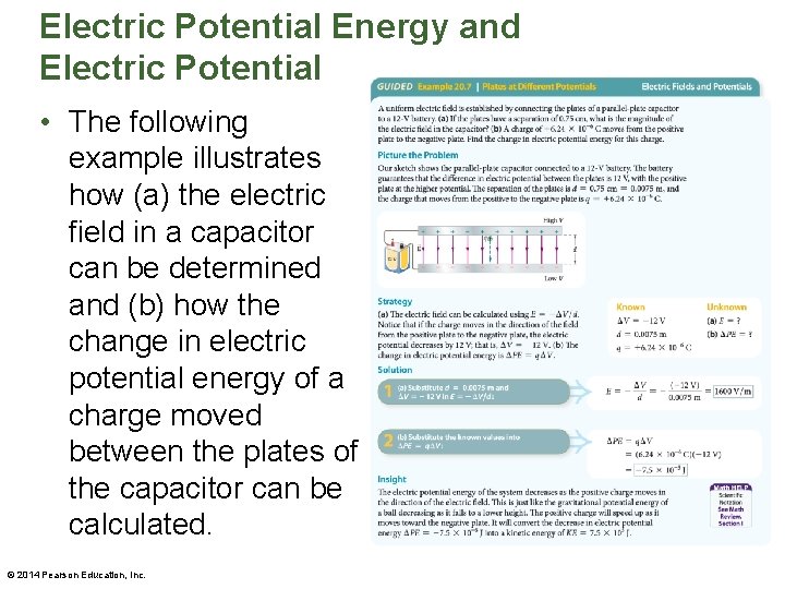 Electric Potential Energy and Electric Potential • The following example illustrates how (a) the