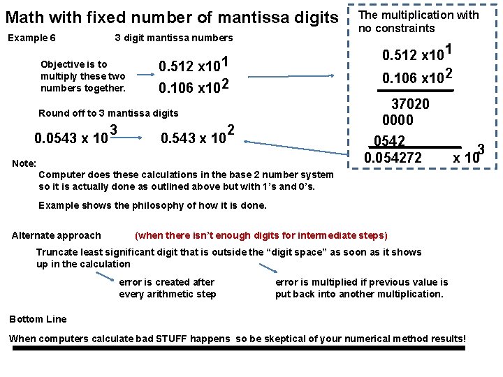 Math with fixed number of mantissa digits Example 6 3 digit mantissa numbers Objective