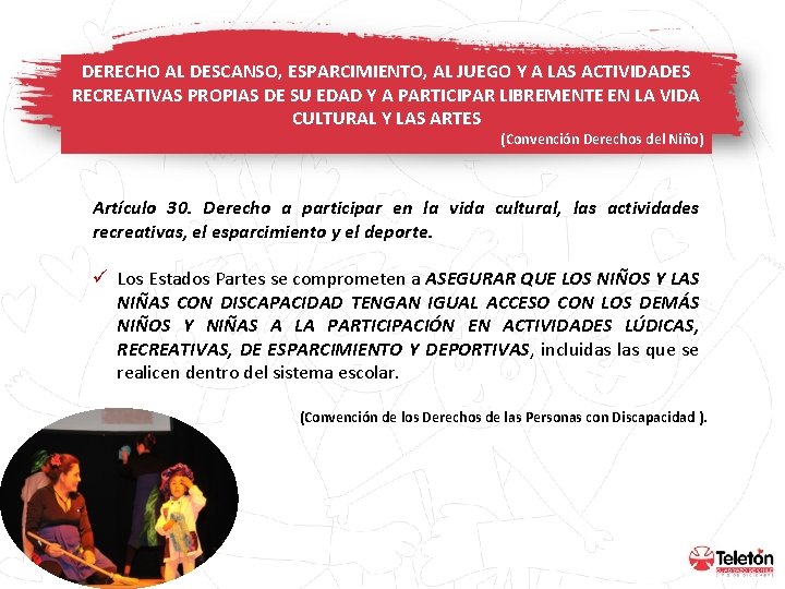 DERECHO AL DESCANSO, ESPARCIMIENTO, AL JUEGO Y A LAS ACTIVIDADES RECREATIVAS PROPIAS DE SU DERECHO AL DESCANSO, ESPARCIMIENTO, AL JUEGO Y A LAS ACTIVIDADES RECREATIVAS PROPIAS DE SU
