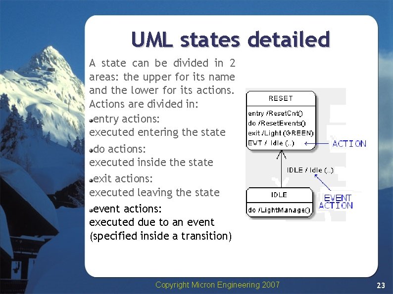 UML states detailed A state can be divided in 2 areas: the upper for UML states detailed A state can be divided in 2 areas: the upper for