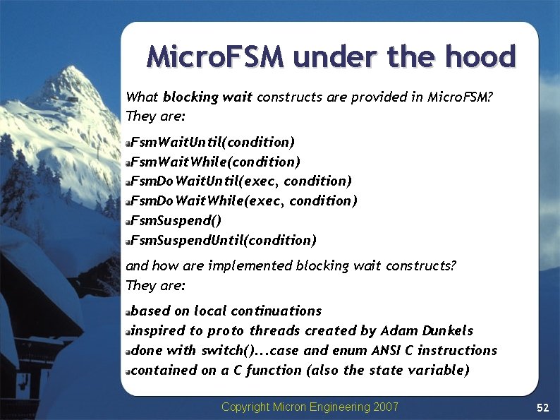 Micro. FSM under the hood What blocking wait constructs are provided in Micro. FSM? Micro. FSM under the hood What blocking wait constructs are provided in Micro. FSM?