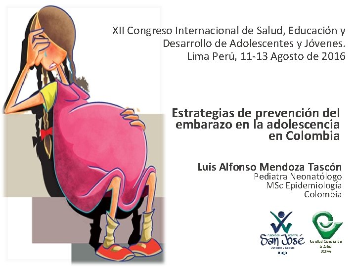 XII Congreso Internacional de Salud, Educación y Desarrollo de Adolescentes y Jóvenes. Lima Perú,