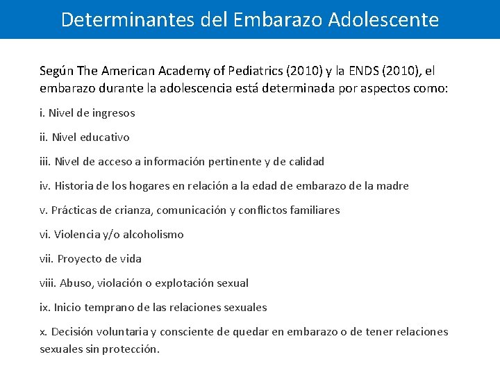 Determinantes del Embarazo Adolescente Según The American Academy of Pediatrics (2010) y la ENDS