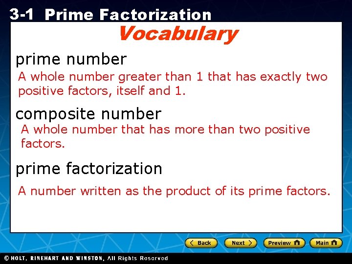 3 -1 Prime Factorization Vocabulary prime number A whole number greater than 1 that