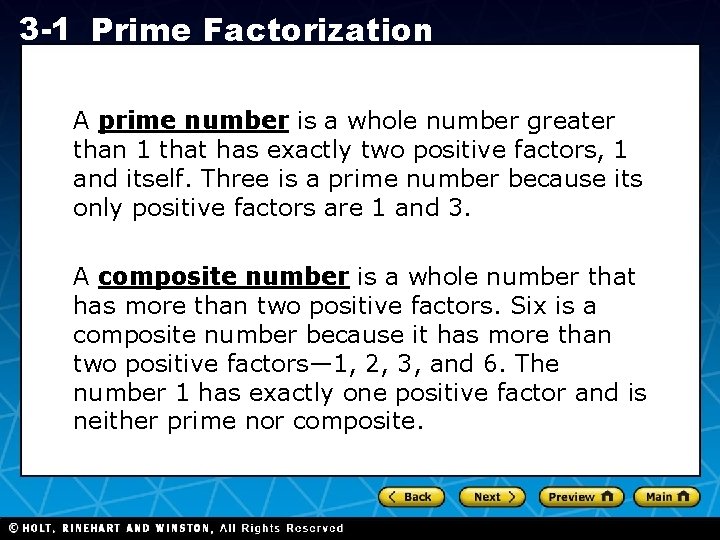 3 -1 Prime Factorization A prime number is a whole number greater than 1