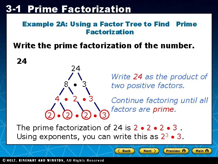 3 -1 Prime Factorization Example 2 A: Using a Factor Tree to Find Prime