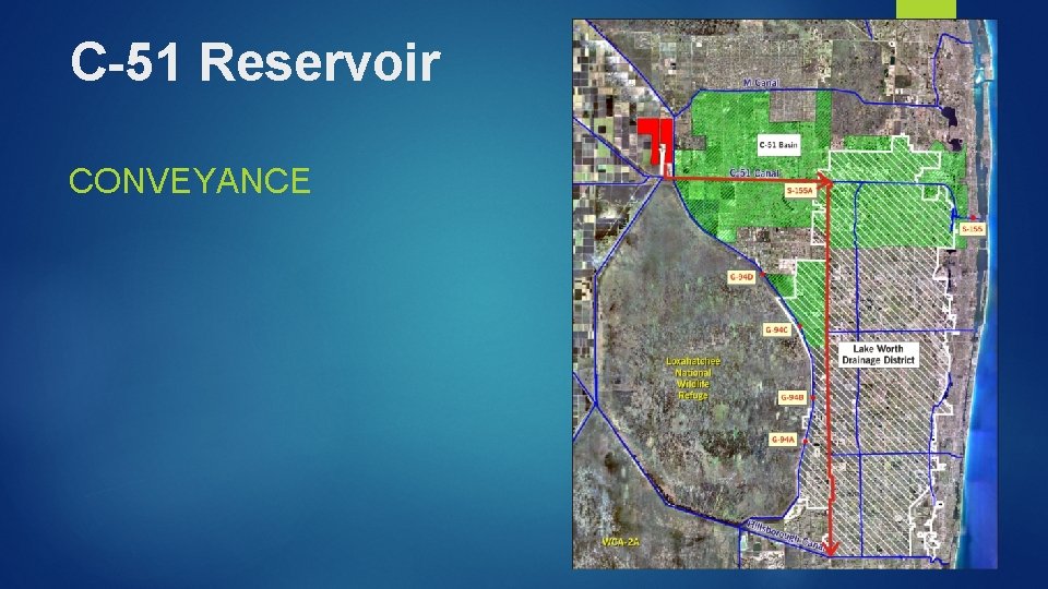 C-51 Reservoir CONVEYANCE 