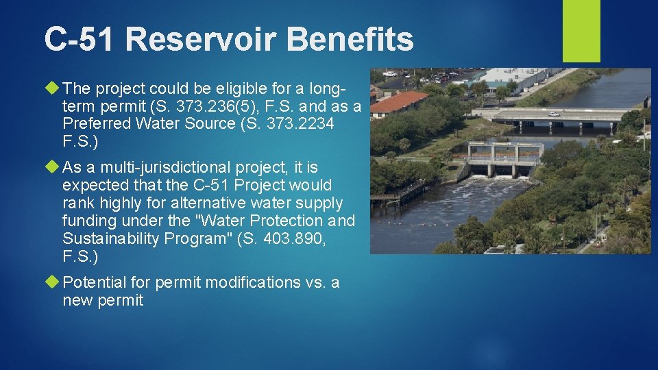 C-51 Reservoir Benefits The project could be eligible for a longterm permit (S. 373.