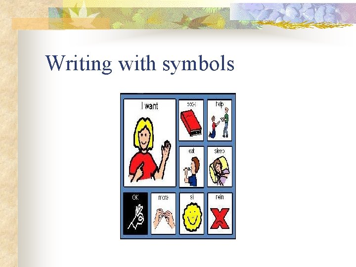 Writing with symbols 