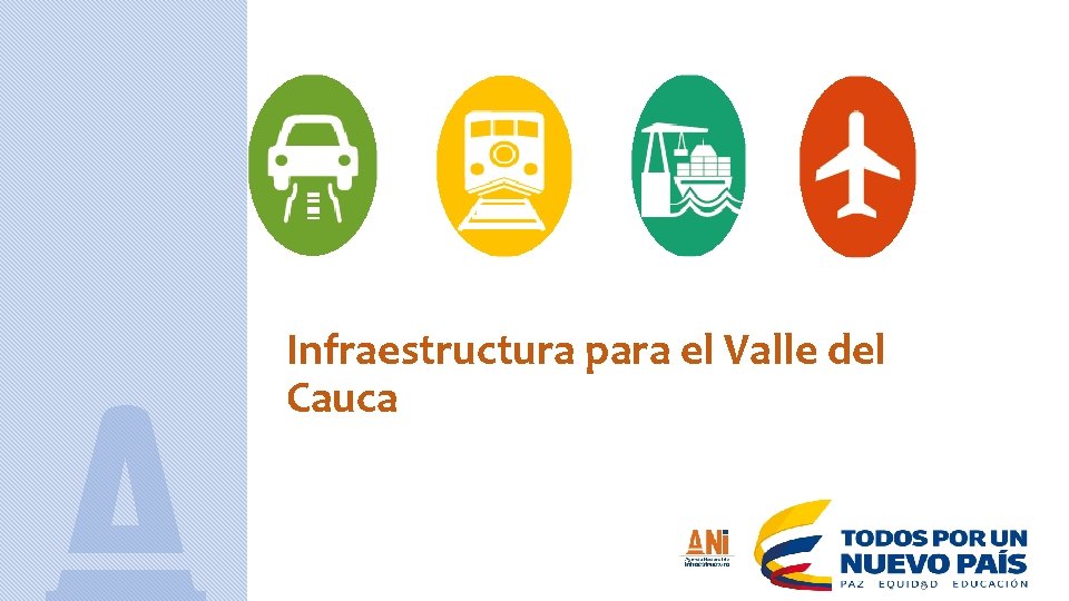 Infraestructura para el Valle del Cauca 8 