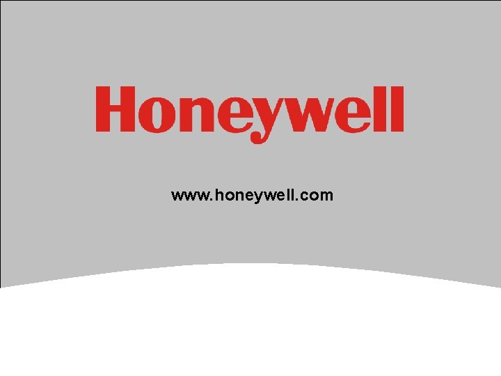 www. honeywell. com 17 HONEYWELL - CONFIDENTIAL File Number 