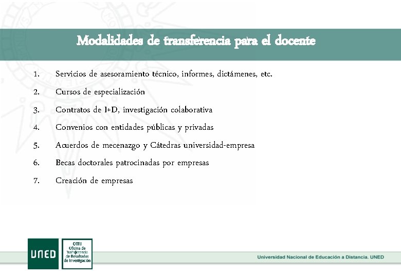 Modalidades de transferencia para el docente 1. 2. 3. 4. 5. 6. 7. Servicios