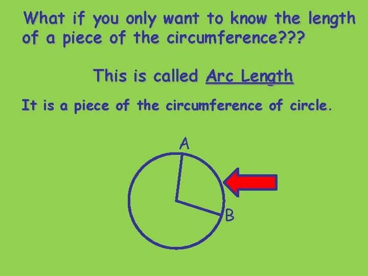 What if you only want to know the length of a piece of the