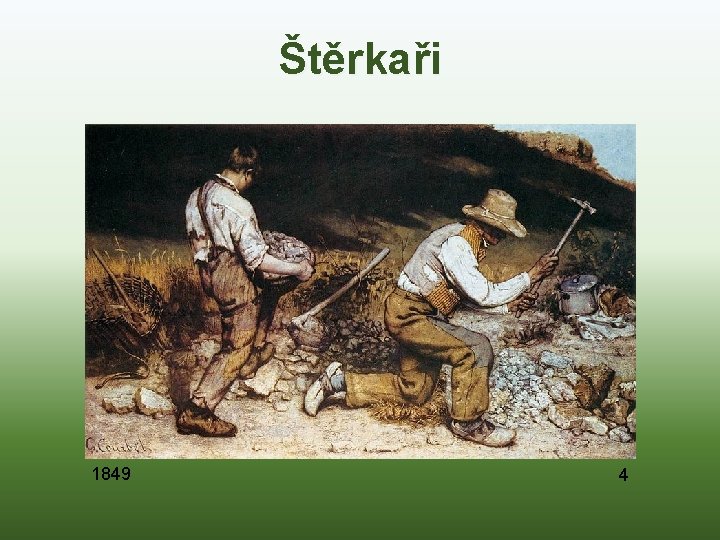 Štěrkaři 1849 4 