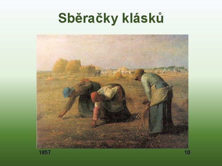 Sběračky klásků 1857 10 