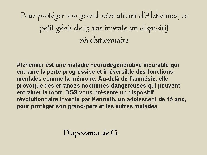 Pour protéger son grand-père atteint d’Alzheimer, ce petit génie de 15 ans invente un