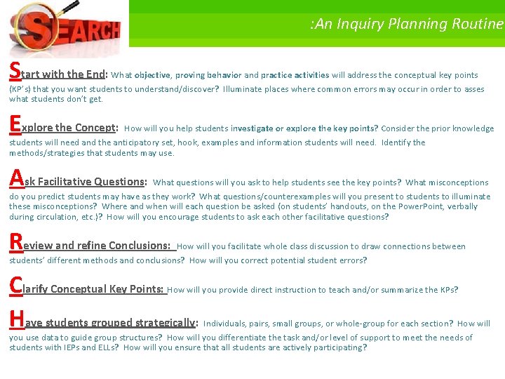 : An Inquiry Planning Routine Start with the End: What objective, proving behavior and