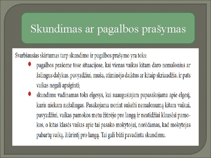 Skundimas ar pagalbos prašymas 