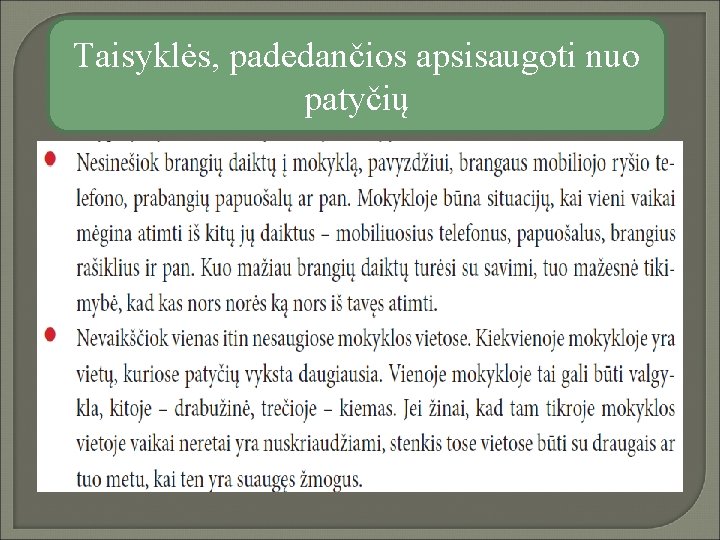 Taisyklės, padedančios apsisaugoti nuo patyčių 