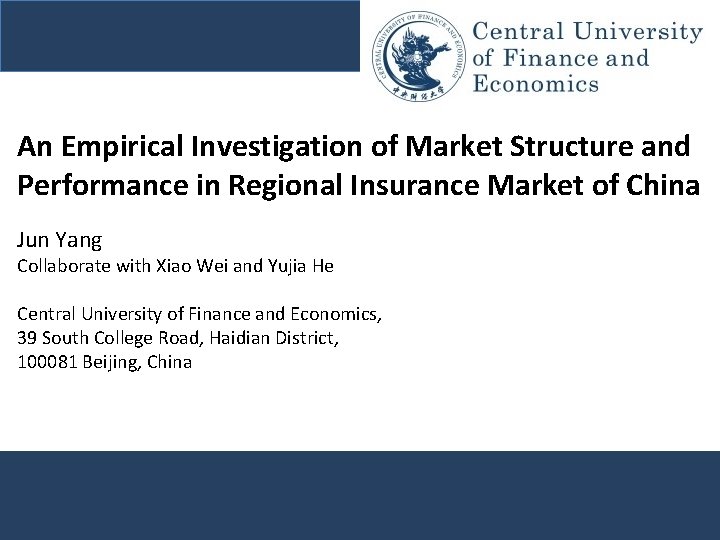 An Empirical Investigation of Market Structure and Performance in Regional Insurance Market of China