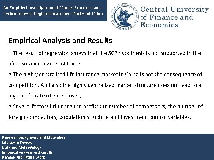 An Empirical Investigation of Market Structure and Performance in Regional Insurance Market of China