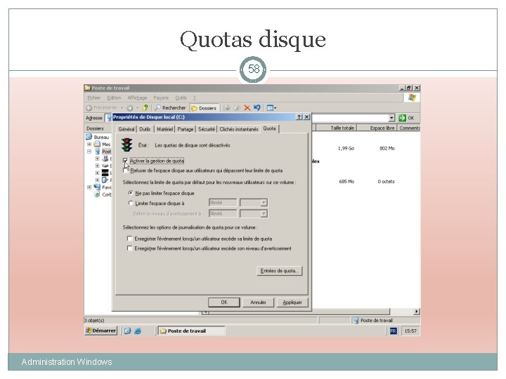 Quotas disque 58 Administration Windows 