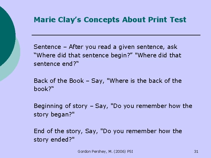 Marie Clay’s Concepts About Print Test Sentence – After you read a given sentence, Marie Clay’s Concepts About Print Test Sentence – After you read a given sentence,